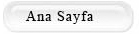 Ana sayfa i�in t�klay�n�z.